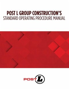 Post L Group Construction's Standard Operating Procedure Manual - Coach, The Meditative; Postell, Jeffrey B.