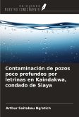 Contaminación de pozos poco profundos por letrinas en Kaindakwa, condado de Siaya