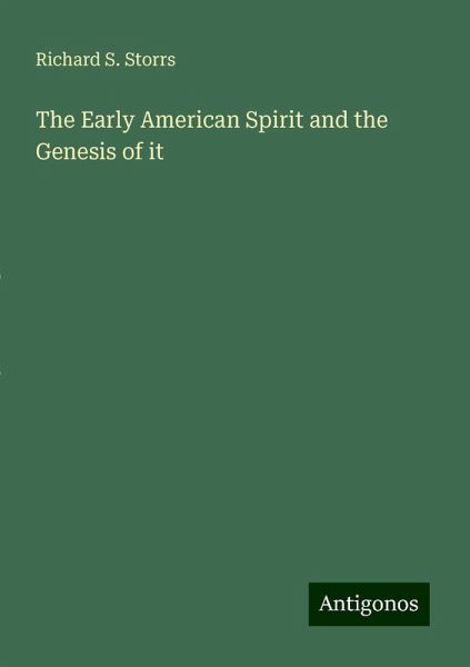 The Early American Spirit and the Genesis of it