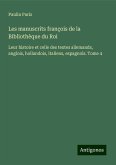 Les manuscrits françois de la Bibliothèque du Roi