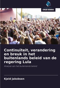 Cover Continuïteit, verandering en breuk in het buitenlands beleid van de regering Lula
