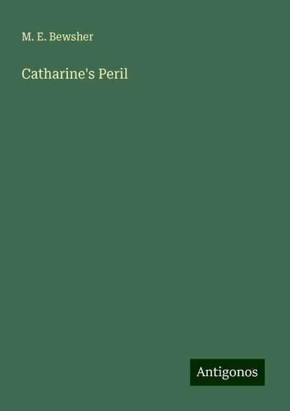 Catharine's Peril