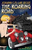 The Roaring Road The Roaring Road