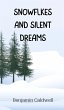 Snowflakes and Silent Dreams - Bild 1