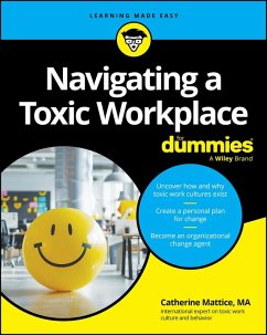 Navigating a Toxic Workplace for Dummies - Mattice, Catherine