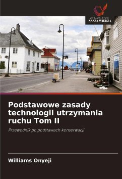 Podstawowe zasady technologii utrzymania ruchu Tom II - Onyeji, Williams