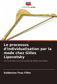 Le processus d'individualisation par la mode chez Gilles Lipovetsky