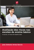 Avaliação dos riscos nas escolas do ensino básico
