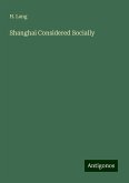 Shanghai Considered Socially Shanghai Considered Socially