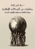 Lectures on reform movements and cultural centers in the modern Islamic East (eBook, ePUB)