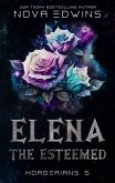 Elena, the Esteemed (eBook, ePUB)