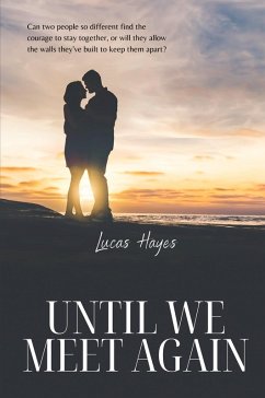 Until We Meet Again - Hayes, Lucas