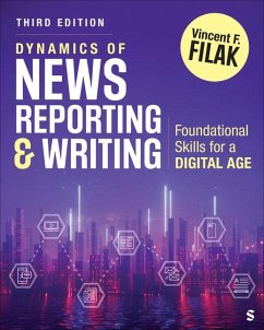 Dynamics of News Reporting and Writing - Filak, Vincent F