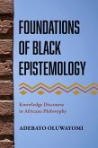 Foundations of Black Epistemology Foundations of Black Epistemology