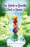 The Hunk-A-Doodles Find A Home The Hunk-A-Doodles Find A Home