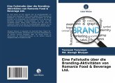 Eine Fallstudie über die Branding-Aktivitäten von Romania Food & Beverage Ltd.