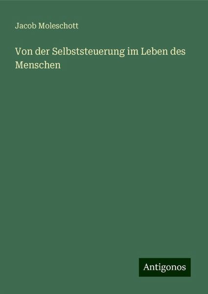 Von der Selbststeuerung im Leben des Menschen Von der Selbststeuerung im Leben des Menschen
