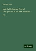 Materia Medica and Special Therapeutics of the New Remedies