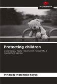 Protecting children Protecting children