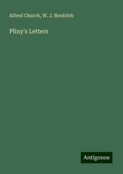 Pliny's Letters - Church, Alfred; Brodribb, W. J.