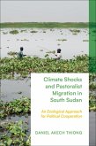 Climate Shocks and Pastoralist Migration in South Sudan