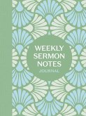 Weekly Sermon Notes Journal Weekly Sermon Notes Journal
