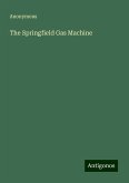 The Springfield Gas Machine