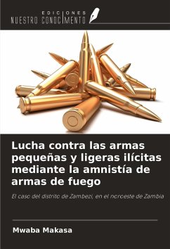 Lucha contra las armas pequeñas y ligeras ilícitas mediante la amnistía de armas de fuego - Makasa, Mwaba