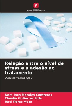 Cover Relação entre o nível de stress e a adesão ao tratamento