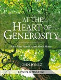 At the Heart of Generosity At the Heart of Generosity