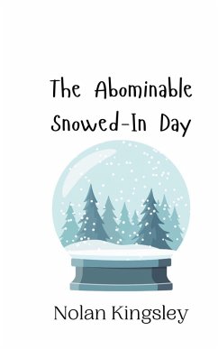 Cover The Abominable Snowed-In Day