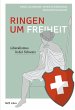 Ringen um Freiheit (eBook, ePUB) - Bild 1