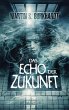 Das Echo der Zukunft (eBook, ePUB) - Bild 1