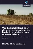 Van het platteland naar de stad: de bevolking en landelijke gebieden van Horizontina-RS Van het platteland naar de stad: de bevolking en landelijke gebieden van Horizontina-RS