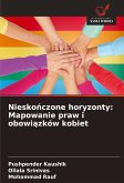 Niesko¿czone horyzonty: Mapowanie praw i obowi¿zków kobiet Niesko¿czone horyzonty: Mapowanie praw i obowi¿zków kobiet
