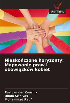 Cover Niesko¿czone horyzonty: Mapowanie praw i obowi¿zków kobiet