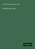 Weimar und Jena Weimar und Jena