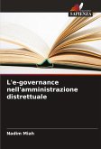 L'e-governance nell'amministrazione distrettuale L'e-governance nell'amministrazione distrettuale