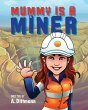 Mummy is a Miner - Bild 1