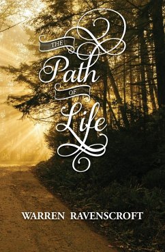 The Path of Life - Ravenscroft, Warren