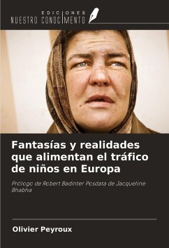 Cover Fantasías y realidades que alimentan el tráfico de niños en Europa