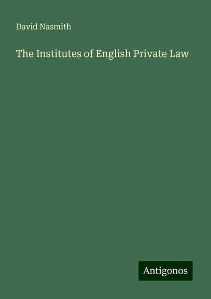 The Institutes of English Private Law