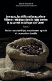 Le cacao, les défis nationaux d¿une filière stratégique dans la lutte contre la pauvreté en Afrique de l¿Ouest Le cacao, les défis nationaux d¿une filière stratégique dans la lutte contre la pauvreté en Afrique de l¿Ouest