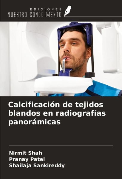 Calcificación de tejidos blandos en radiografías panorámicas Calcificación de tejidos blandos en radiografías panorámicas