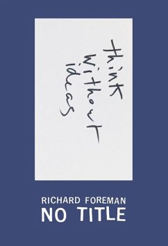 Richard Foreman: No Title