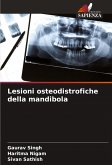Lesioni osteodistrofiche della mandibola Lesioni osteodistrofiche della mandibola