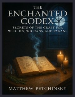 The Enchanted Codex - Petchinsky, Matthew