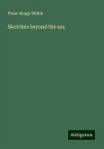 Sketches beyond the sea Sketches beyond the sea