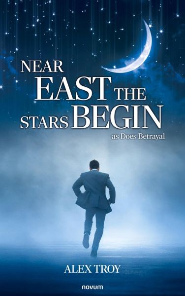 Near East the Stars Begin Near East the Stars Begin