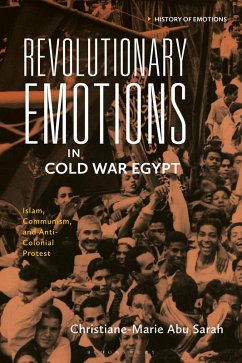 Cover Revolutionary Emotions in Cold War Egypt
